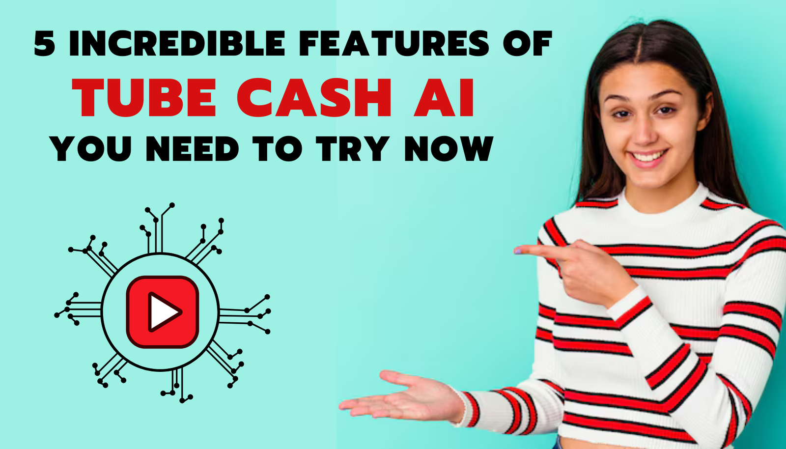 TUBE CASH AI