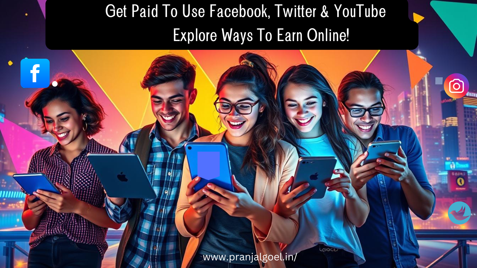 Get Paid To Use Facebook, Twitter and YouTube